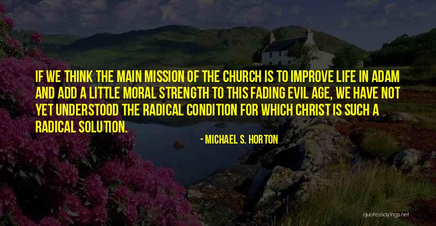 Sambil In English Quotes By Michael S. Horton Sambil In English Quotes By Michael S. Horton