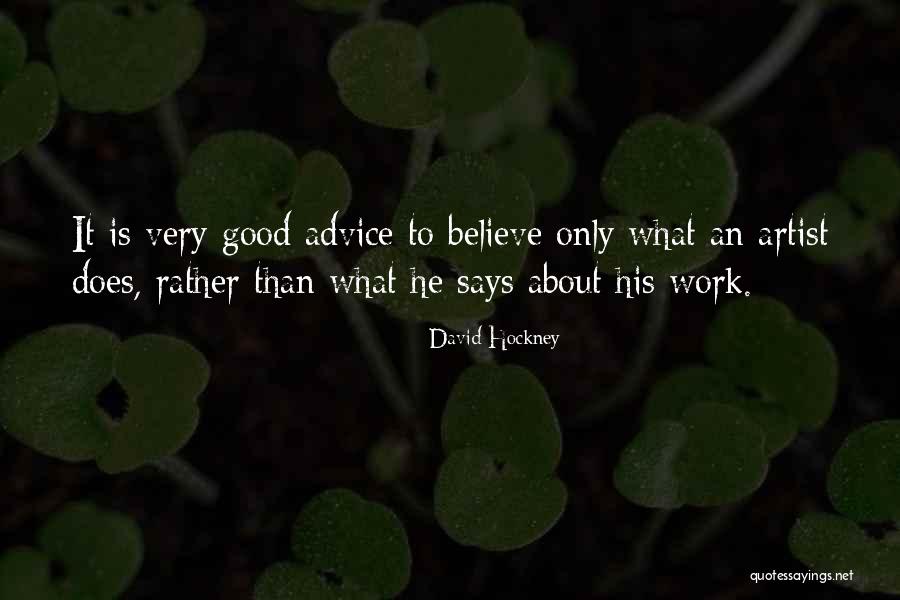Sambil Menyelam Quotes By David Hockney Sambil Menyelam Quotes By David Hockney