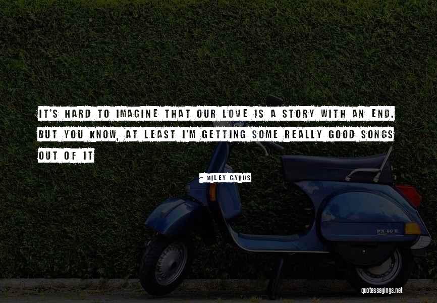 Sambito Ice Quotes By Miley Cyrus Sambito Ice Quotes By Miley Cyrus