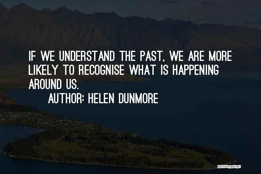 Sambora Daughter Quotes By Helen Dunmore