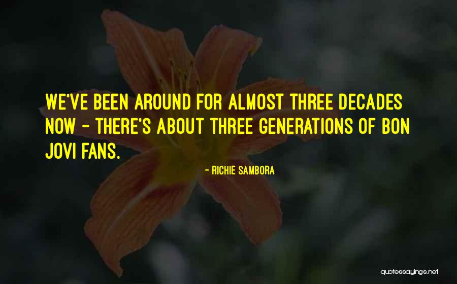 Sambora Richie Quotes By Richie Sambora Sambora Richie Quotes By Richie Sambora