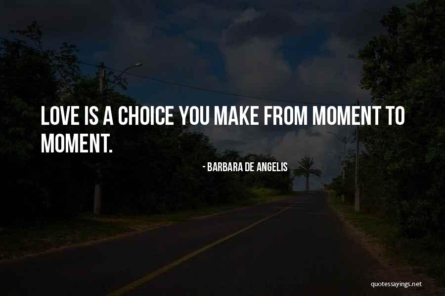 Sambrook Maniatis Quotes By Barbara De Angelis