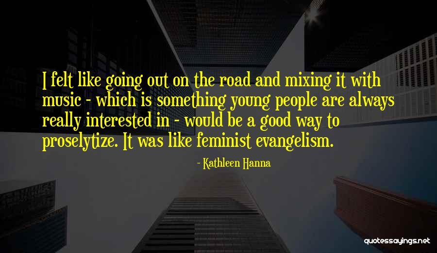 Sambrook Transformation Quotes By Kathleen Hanna Sambrook Transformation Quotes By Kathleen Hanna