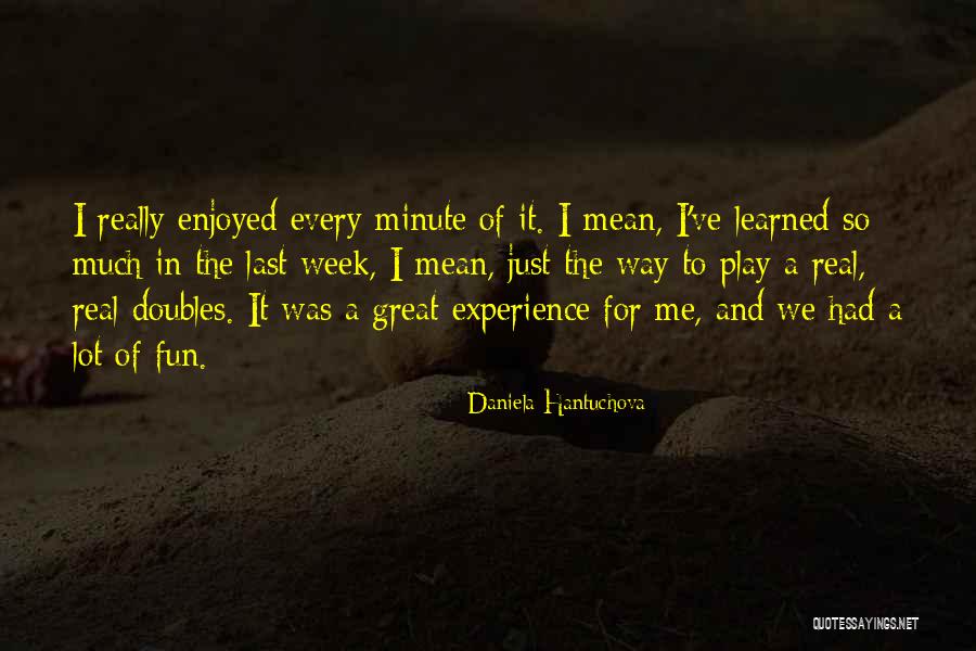 Samdan Dergisi Quotes By Daniela Hantuchova Samdan Dergisi Quotes By Daniela Hantuchova