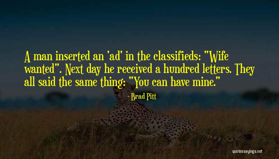 Same Day Quotes By Brad Pitt