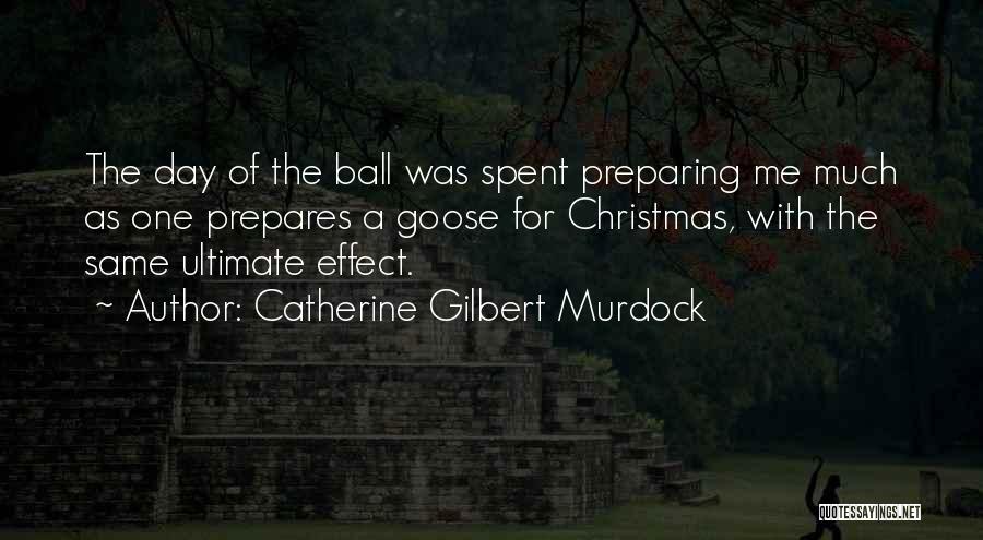 Same Day Quotes By Catherine Gilbert Murdock