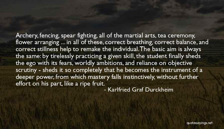 Same Effort Quotes By Karlfried Graf Durckheim Same Effort Quotes By Karlfried Graf Durckheim