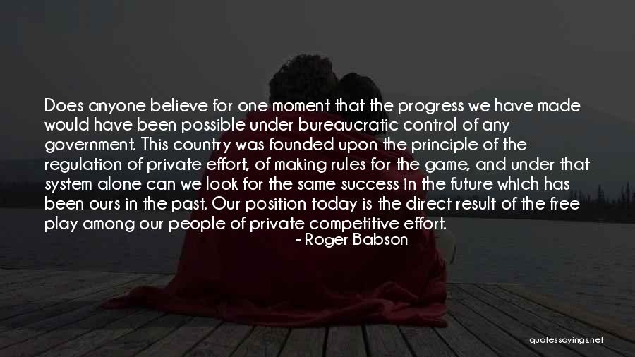 Same Effort Quotes By Roger Babson Same Effort Quotes By Roger Babson