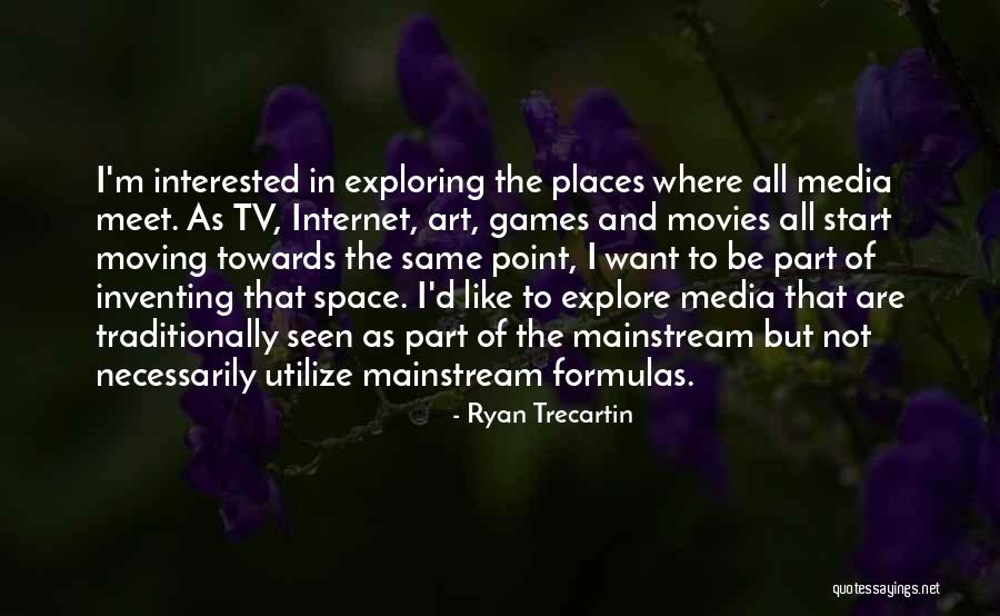 Same Formulas Quotes By Ryan Trecartin Same Formulas Quotes By Ryan Trecartin