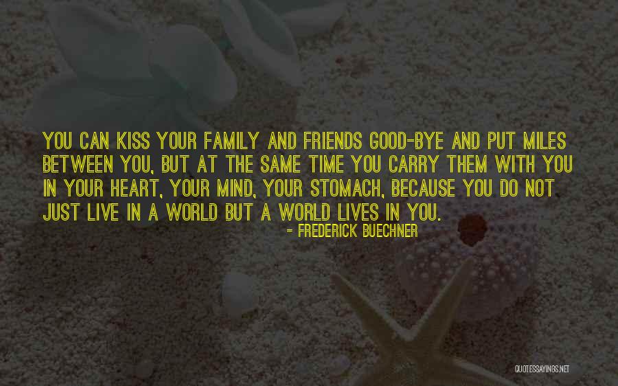 Same Friends Quotes By Frederick Buechner Same Friends Quotes By Frederick Buechner
