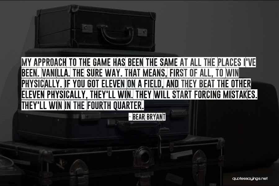 Same Mistake Quotes By Bear Bryant Same Mistake Quotes By Bear Bryant
