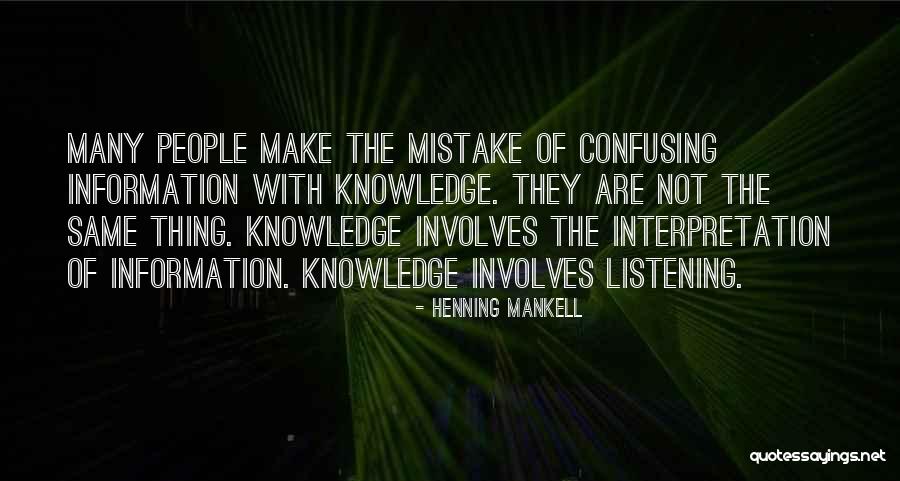Same Mistake Quotes By Henning Mankell Same Mistake Quotes By Henning Mankell