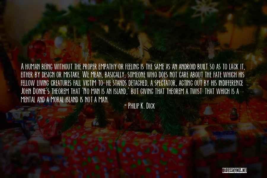 Same Mistake Quotes By Philip K. Dick Same Mistake Quotes By Philip K. Dick