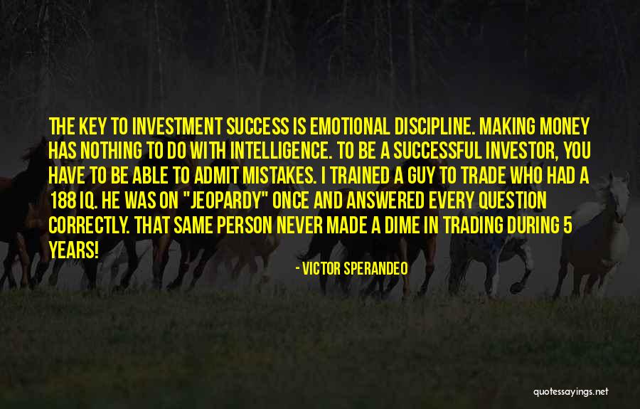 Same Mistake Quotes By Victor Sperandeo Same Mistake Quotes By Victor Sperandeo