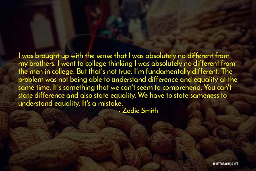 Same Mistake Quotes By Zadie Smith Same Mistake Quotes By Zadie Smith