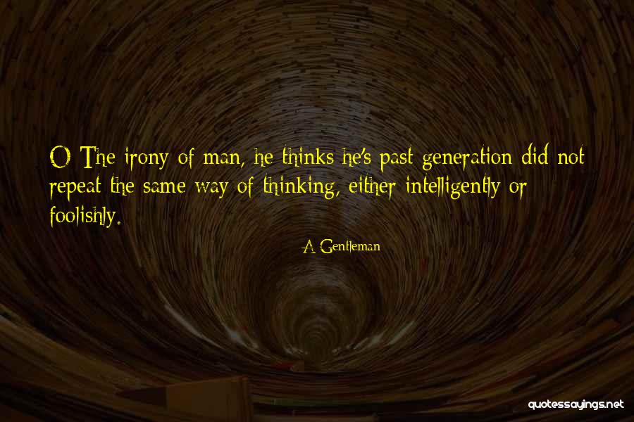 Same Mistakes Quotes By A Gentleman Same Mistakes Quotes By A Gentleman