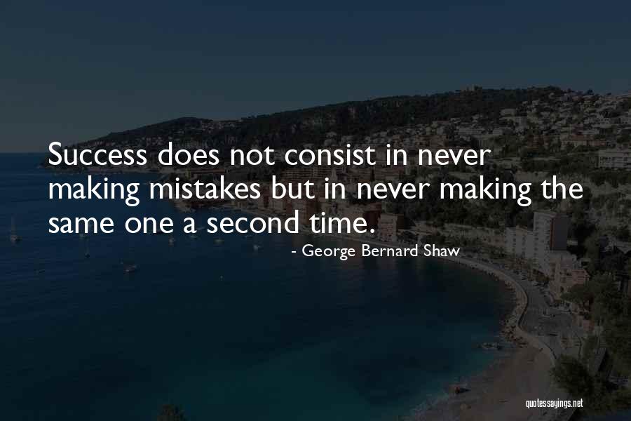 Same Mistakes Quotes By George Bernard Shaw Same Mistakes Quotes By George Bernard Shaw