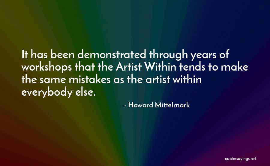 Same Mistakes Quotes By Howard Mittelmark Same Mistakes Quotes By Howard Mittelmark