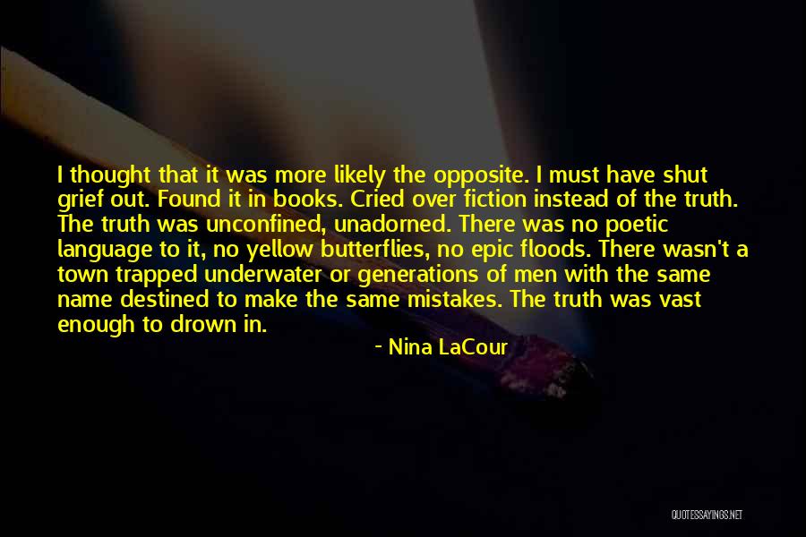 Same Mistakes Quotes By Nina LaCour Same Mistakes Quotes By Nina LaCour