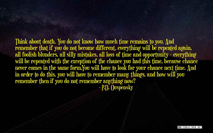 Same Mistakes Quotes By P.D. Ouspensky Same Mistakes Quotes By P.D. Ouspensky