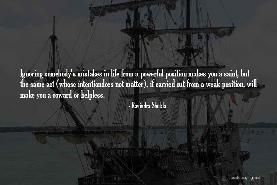 Same Mistakes Quotes By Ravindra Shukla Same Mistakes Quotes By Ravindra Shukla
