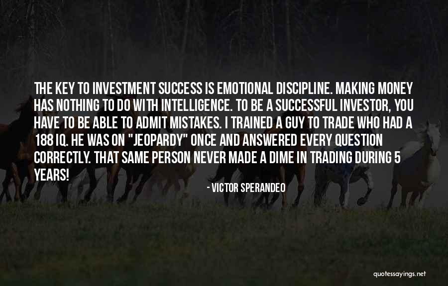 Same Mistakes Quotes By Victor Sperandeo Same Mistakes Quotes By Victor Sperandeo