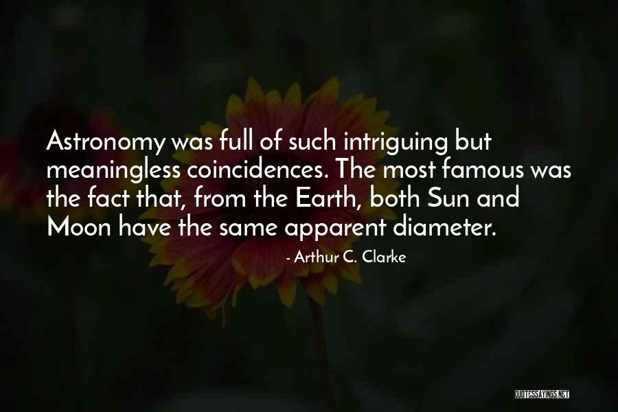 Same Moon Quotes By Arthur C. Clarke Same Moon Quotes By Arthur C. Clarke