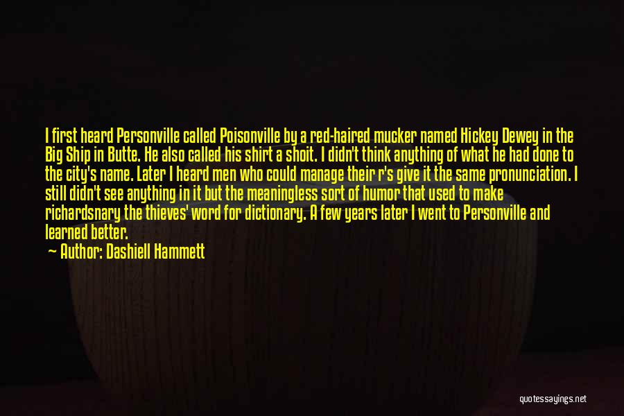 Same Name Quotes By Dashiell Hammett
