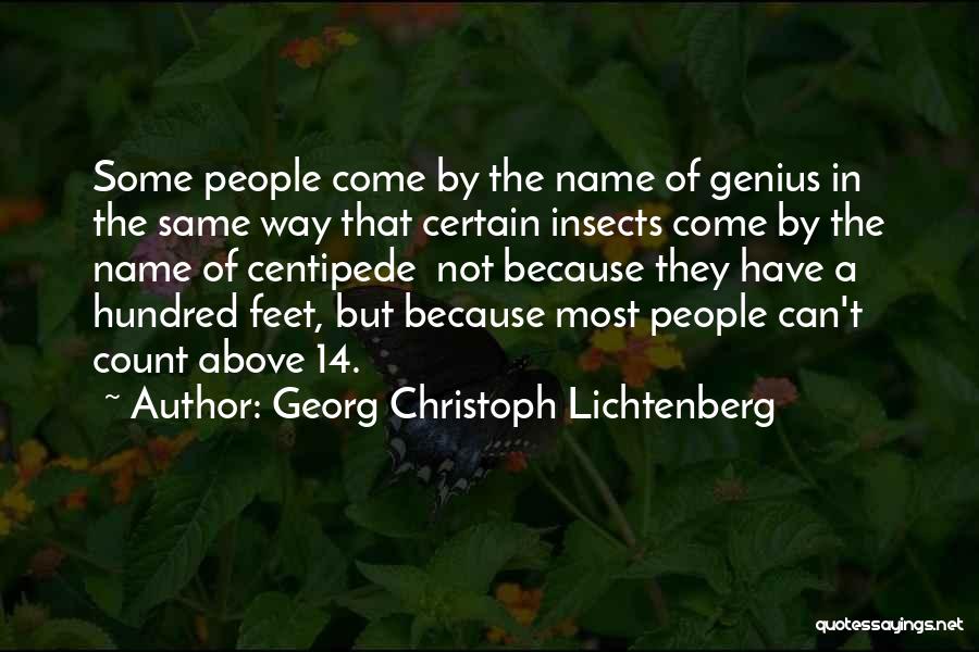Same Name Quotes By Georg Christoph Lichtenberg
