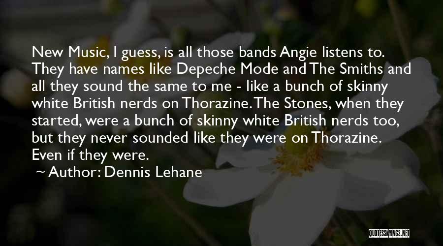 Same Names Quotes By Dennis Lehane