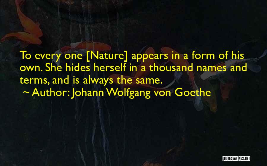 Same Names Quotes By Johann Wolfgang Von Goethe