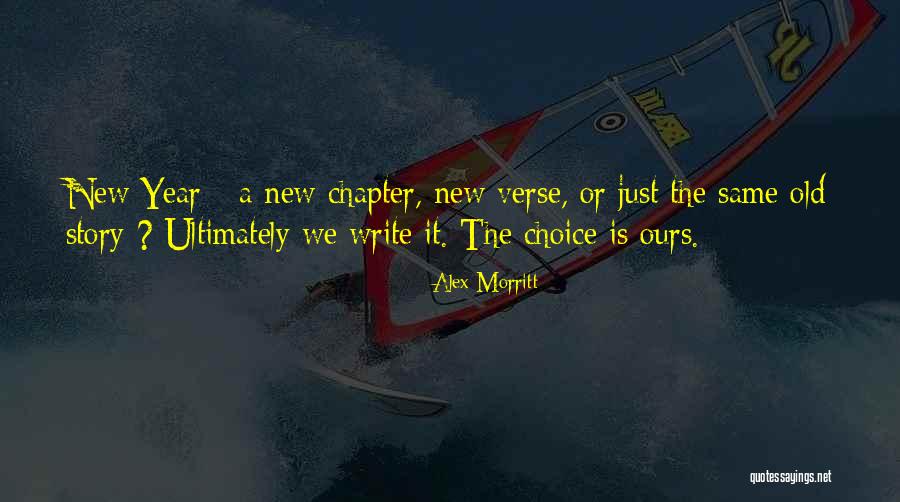 Same Old Story Quotes By Alex Morritt Same Old Story Quotes By Alex Morritt
