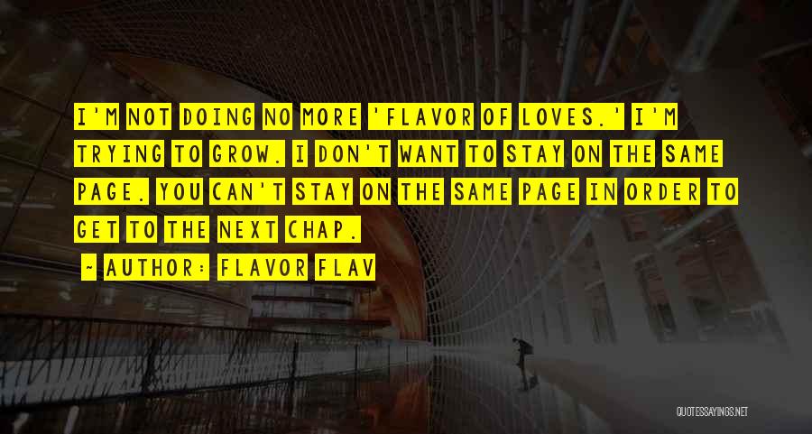 Same Page Quotes By Flavor Flav