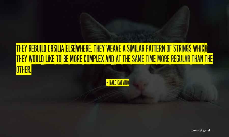 Same Pattern Quotes By Italo Calvino Same Pattern Quotes By Italo Calvino