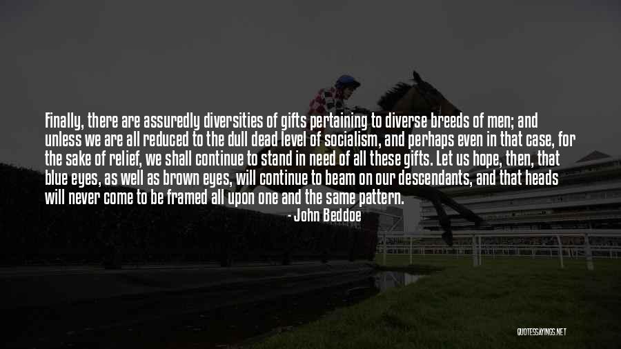 Same Pattern Quotes By John Beddoe Same Pattern Quotes By John Beddoe