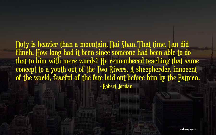Same Pattern Quotes By Robert Jordan Same Pattern Quotes By Robert Jordan