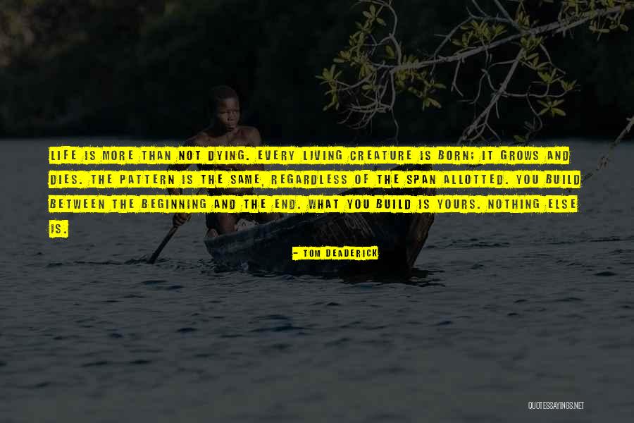 Same Pattern Quotes By Tom Deaderick Same Pattern Quotes By Tom Deaderick