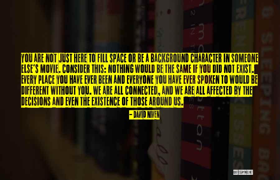 Same Place Different Quotes By David Niven Same Place Different Quotes By David Niven