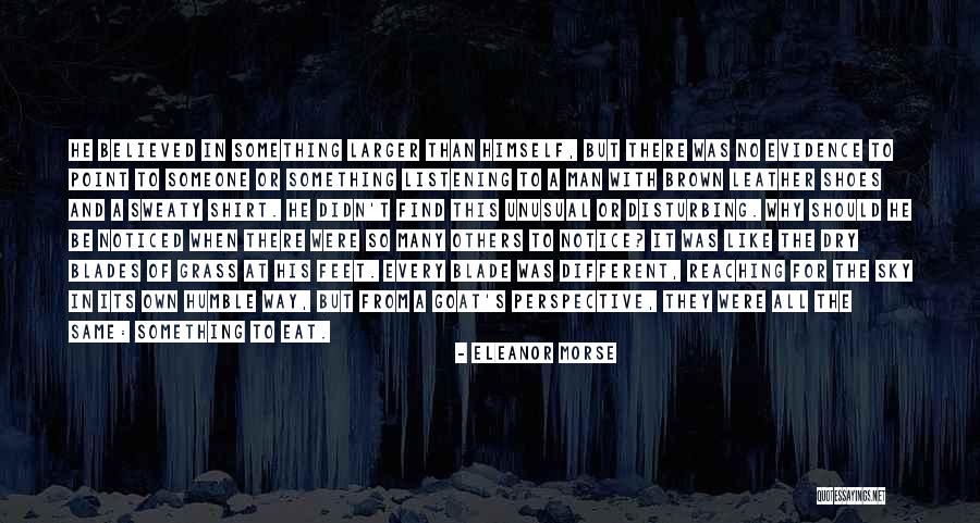 Same Place Different Quotes By Eleanor Morse Same Place Different Quotes By Eleanor Morse