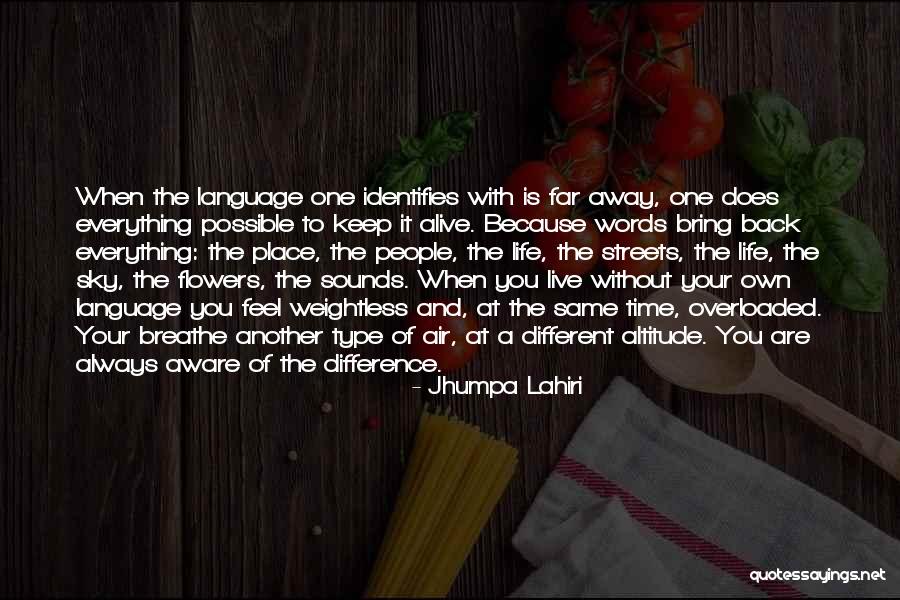 Same Place Different Quotes By Jhumpa Lahiri Same Place Different Quotes By Jhumpa Lahiri