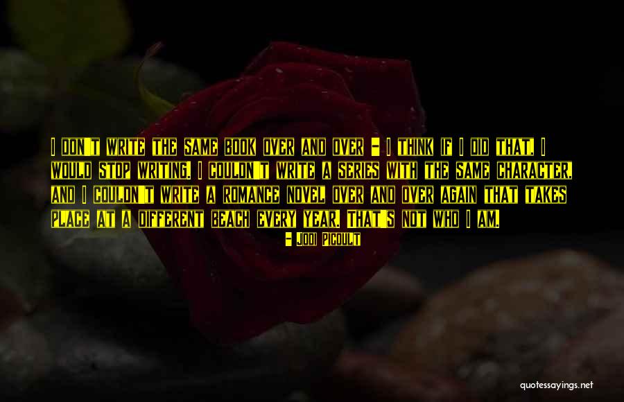 Same Place Different Quotes By Jodi Picoult Same Place Different Quotes By Jodi Picoult