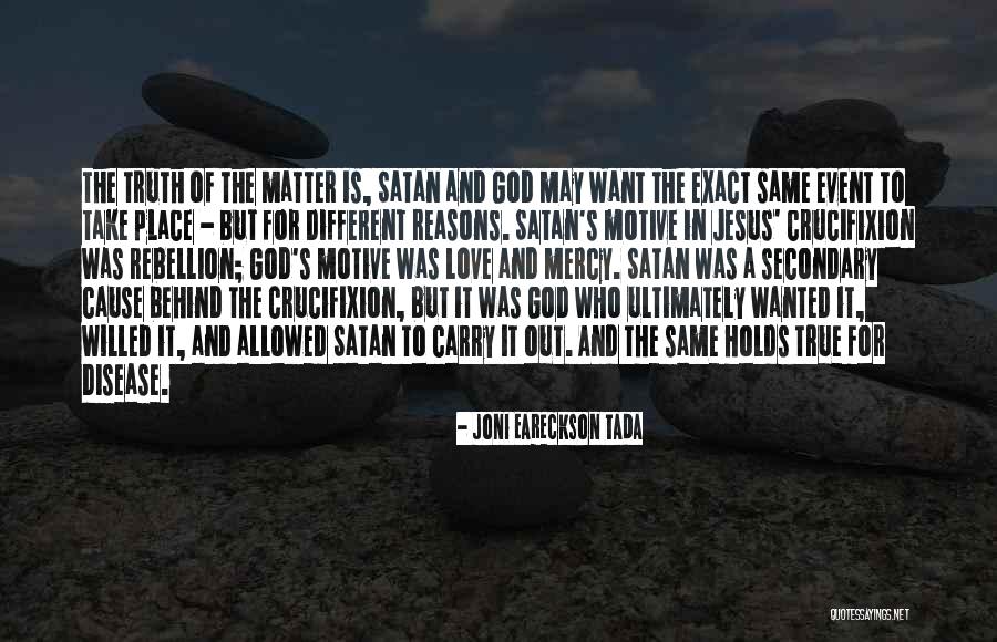 Same Place Different Quotes By Joni Eareckson Tada Same Place Different Quotes By Joni Eareckson Tada