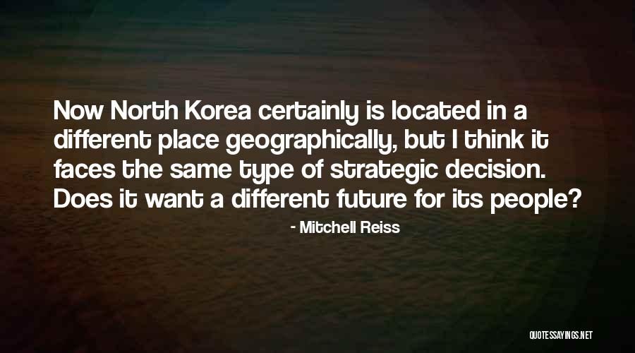 Same Place Different Quotes By Mitchell Reiss Same Place Different Quotes By Mitchell Reiss