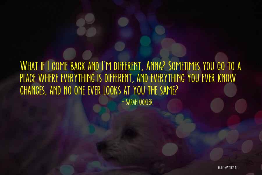 Same Place Different Quotes By Sarah Ockler Same Place Different Quotes By Sarah Ockler