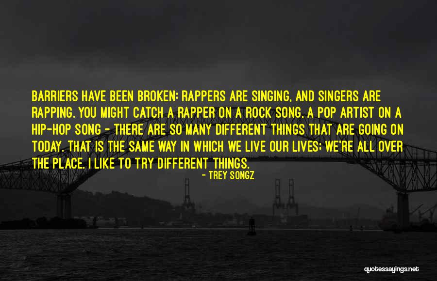 Same Place Different Quotes By Trey Songz Same Place Different Quotes By Trey Songz