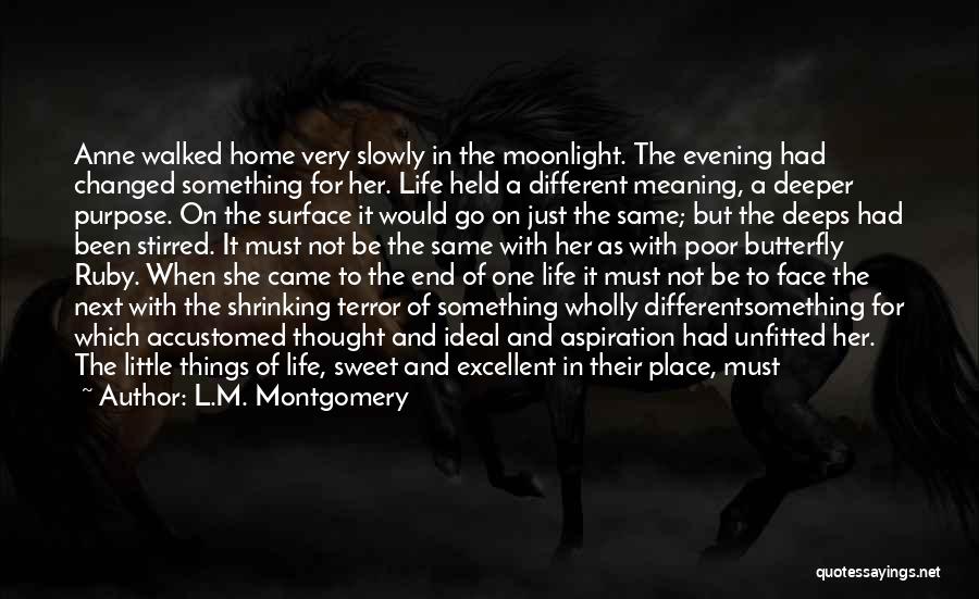 Same Place Different Time Quotes By L.M. Montgomery