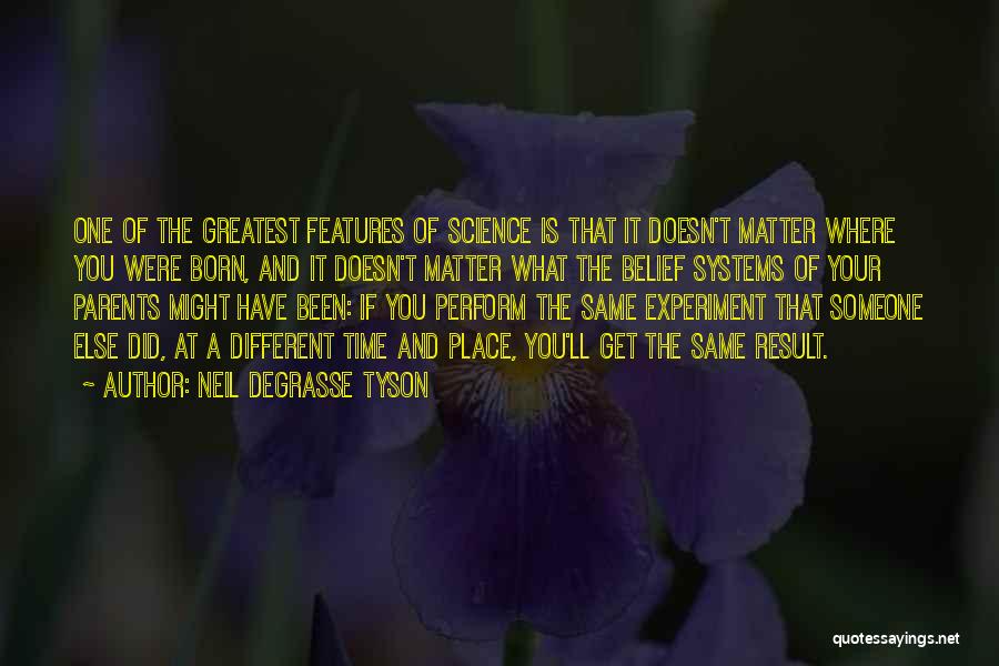 Same Place Different Time Quotes By Neil DeGrasse Tyson