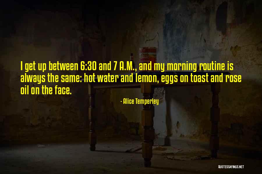 Same Routine Quotes By Alice Temperley Same Routine Quotes By Alice Temperley