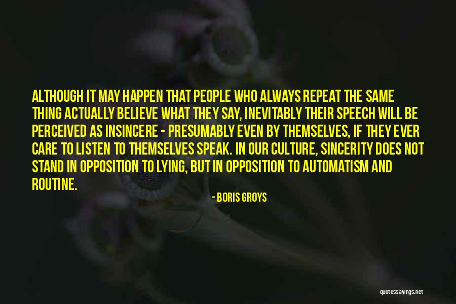 Same Routine Quotes By Boris Groys Same Routine Quotes By Boris Groys