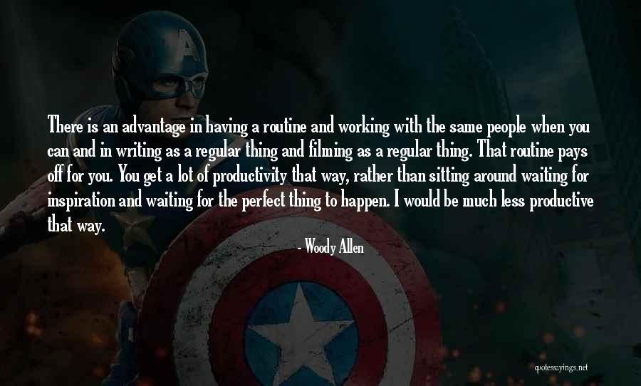 Same Routine Quotes By Woody Allen Same Routine Quotes By Woody Allen